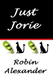 Just Jorie_Robin Alexander