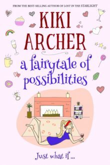 A Fairytale of Possibilities_Kiki Archer