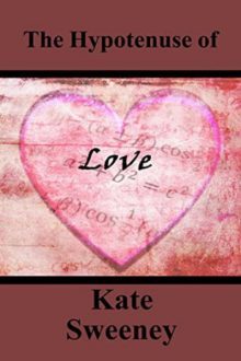 The Hypotenuse of Love_Kate Sweeney