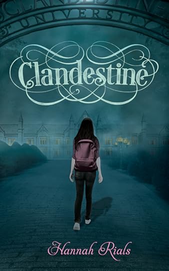 Clandestine by Hannah Rials