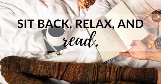 Sit back, relax and read