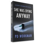 She Was Dying Anyway