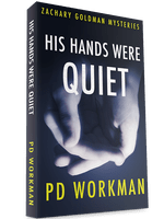 His Hands Were Quiet