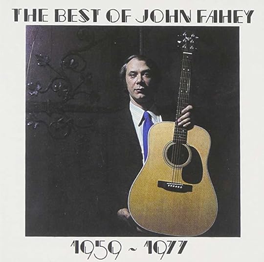 Cover image - John Fahey... The Best of John Fahey (Amazon)