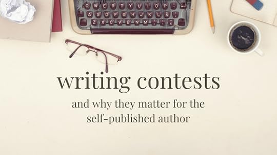 Why writing contests matter for self-published authors