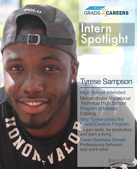Grads2Career Intern Spotlight. Congrats Tyrese! http://bridgeedu.com #meant4more #mybmore #thefuture