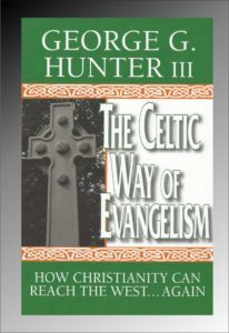 George Hunter: The Celtic Way of Evangelism