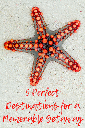 5 Perfect Destinations for a Memorable Getaway