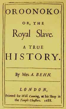 Oroonoko by Aphra Behn 1688