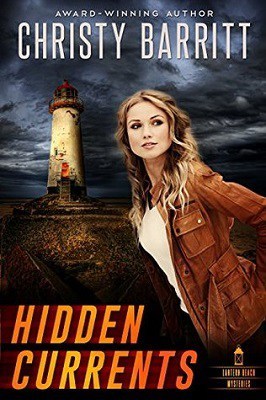 Hidden Currents, by Christy Barritt | Lantern Beach mysteries book 1 #cleanreads