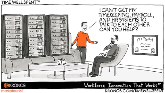 cartoon, Time Well Spent, technology, systems, alignment, Kronos, timekeeping
