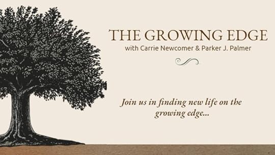 The Growing Edge with Carrie Newcomer & Parker Palmer