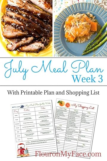 Flour On My Face July Weekly Meal Plan Week 3 is packed full of easy recipes for your menu planning.