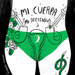 Mi cuerpa mi decisión