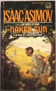 The Naked Sun by Isaac Asimov