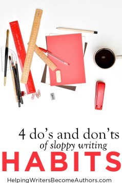 4 dos and donts of sloppy writing habits