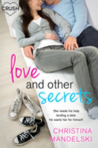 Blog Tour with Review – Love and Other Secrets by Christina Manddelski