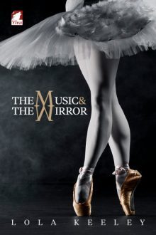 The Music and the Mirror_Lola Keeley