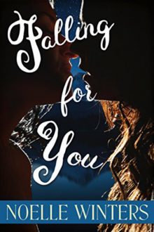 Falling for You_Noelle Winters