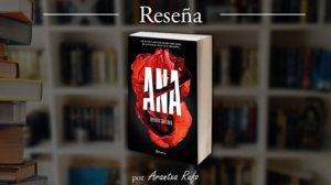 Reseña de Ana, de Roberto Santiago