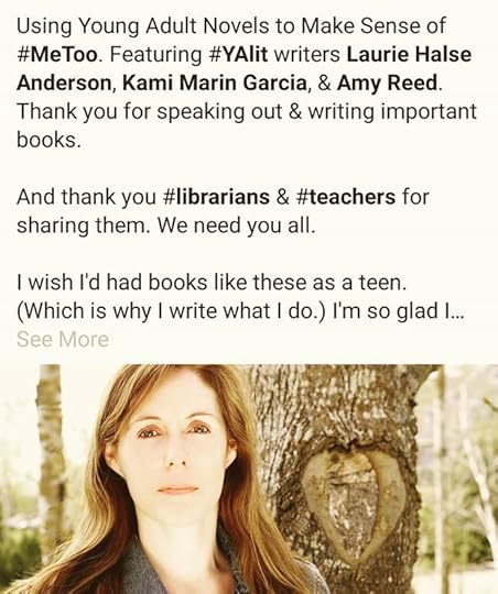 Using Young Adult Novels to Make Sense of #MeToo. Great article in #NYTimes. goo.gl/ZbRYzS <br />Featuring #YAlit writers @halseanderson, @kamigarcia, & Amy Reed. Thank you for speaking out & writing important books. <br />And thank you #librarians & #teachers for sharing them. We need you all.<br /><br />I wish I’d had books like these as a teen. (Which is why I write what I do.) I’m so glad I have these books to read now! .<br />.<br />.<br />#YAsaves #bookssavelives<br />#bookrecs #bookrecommendations <br />#bookstagram #YAbooks<br />#lauriehalseanderson #speak #shout<br />#kamigarcia #brokenbeautifulhearts #amyreed #thenowheregirls #isabelquintero #gabiagirlinpieces<br />#cherylrainfield #YAwriter #LGBTQwriter #booknerd #bookworm #ireadYA #survivor #feminist