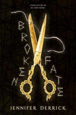 Broken Fate - Jennifer Derrick