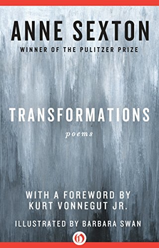Transformations by Anne Sexton