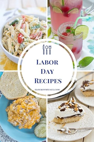 The best and my favorite Labor Day recipes via flouronmyface.com #flouronmyface #laborday #recipes