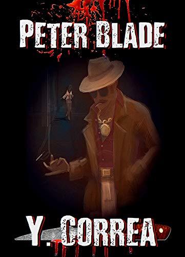 Peter Blade by Y. Correa