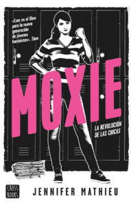 Portada de Moxie, de Jennifer Mathieu