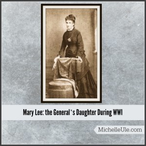 Mary Lee, General Robert E. Lee's daughter, WWI, A Poppy in Remembrance, world traveler, General Lee's daughter's thoughts on WWI, New York Times, London