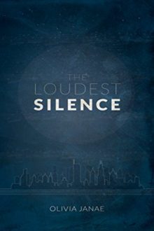 The Loudest Silence_Olivia Janae