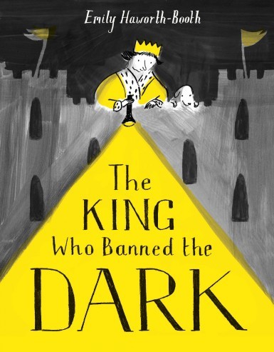 Cover for The King Who Banned the Dark