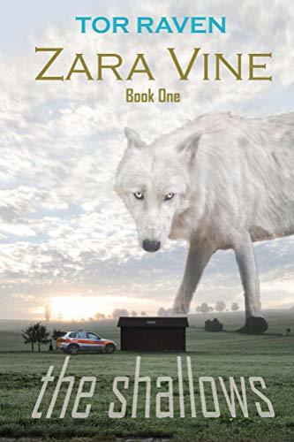 Zara Vine Book One: The Shallows by [Raven, Tor]