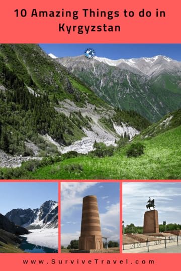 Pin, 10 Amazing Things to do in Kyrgyzstan, Survive Travel