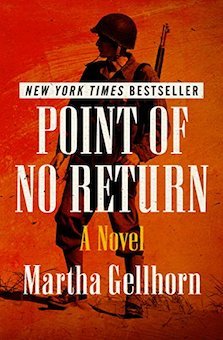 The Point of No Return - The Wine of Astonishment by Martha Gellhorn