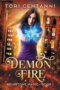 Demon Fire by Tori Centani