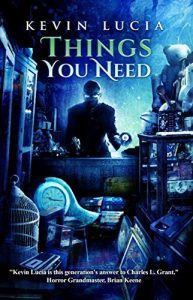 Things You Need by Kevin Lucia