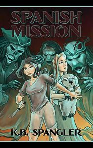 Spanish Mission by K.B. Spangler