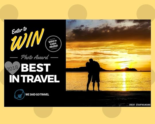 We Said Go Travel Photo Award 2018