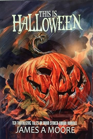 This Is Halloween_James A Moore.jpg