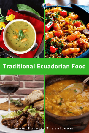 Pin2, Traditional Ecuadorian Food, Survive Travel