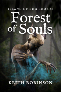 Forest of Souls (Island of Fog, Book 10)