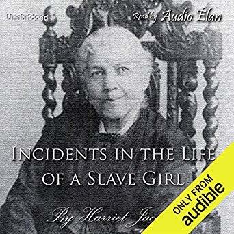 Incidents in the Life of a Slave Girl on Audible