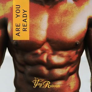 Are You Ready featuring Rico Maz by YayRaven