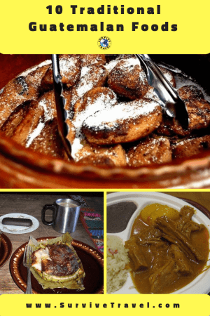 Pin, 10 Traditional Guatemalan Foods, Survive Travel