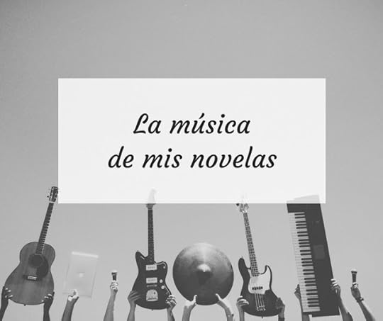 La música de mis novelas
