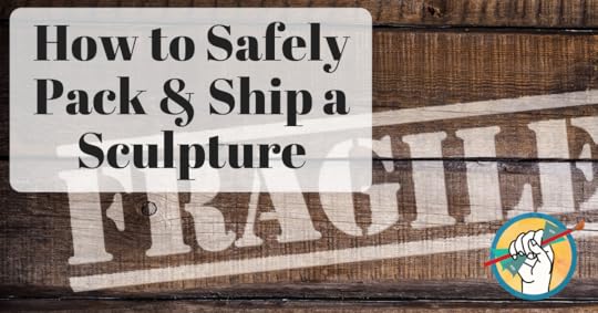 How to Ship a Sculpture
