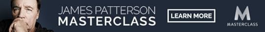 JAMES PATTERSON MASTERCLASS. LEARN MORE.