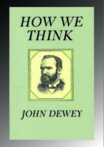 John Dewey, How We Thing